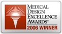2006 Medical Design Excellence Award